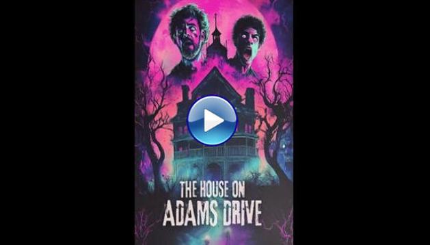 The House on Adams Drive (2024) HD Full Movie Watch Online Free