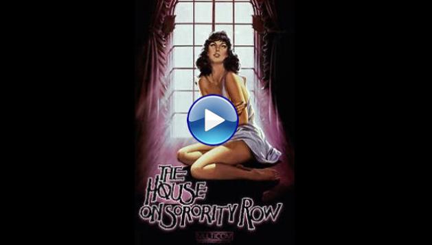 The House on Sorority Row (1983)