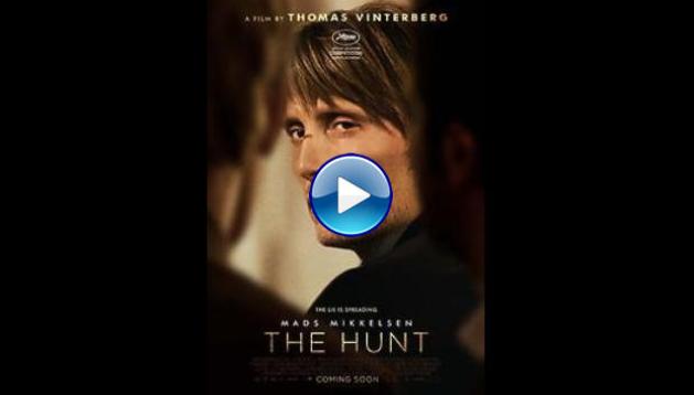 The Hunt (2012)