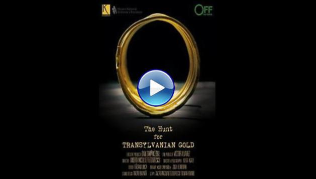 The Hunt for Transylvanian Gold (2017)