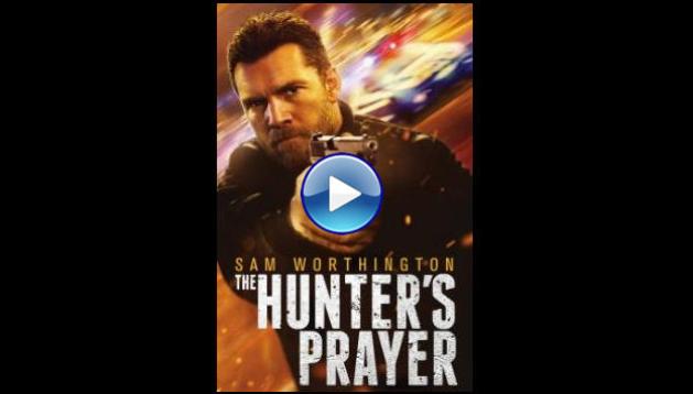 The Hunter's Prayer (2017) BluRay Full Movie Watch Online Free