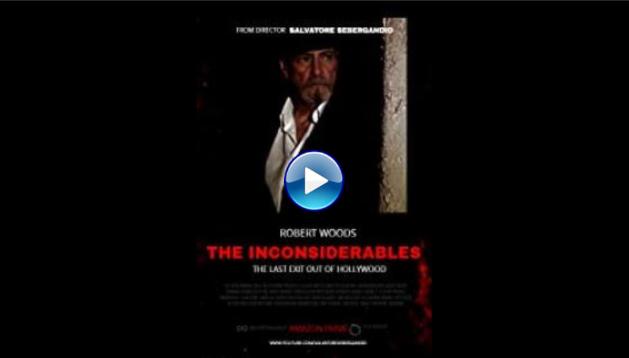 The Inconsiderables: Last Exit Out of Hollywood (2020)