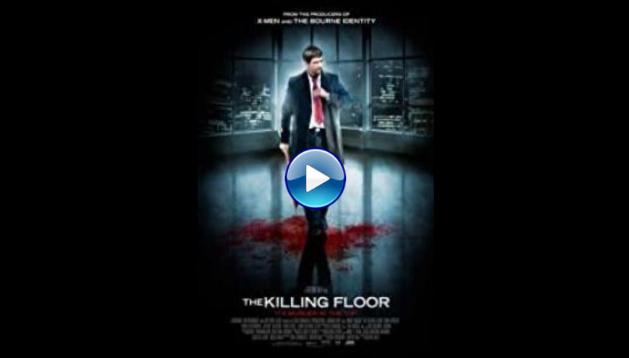 The Killing Floor (2007)