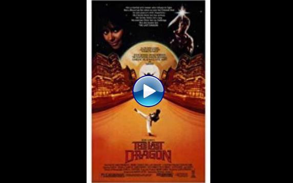 The Last Dragon (1985)