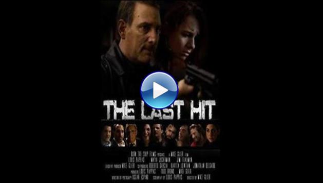 The Last Hit (2013)