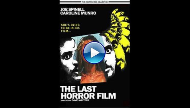 The Last Horror Film (1985)