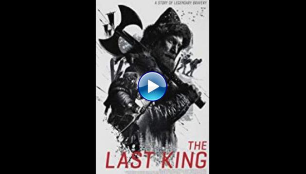 The Last King (2016)