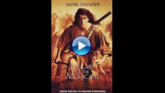 The Last of the Mohicans (1992)