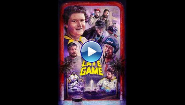 The Late Game (2024)