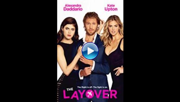 The Layover (2017)