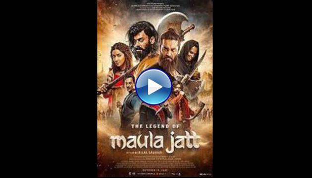 The Legend of Maula Jatt (2022)