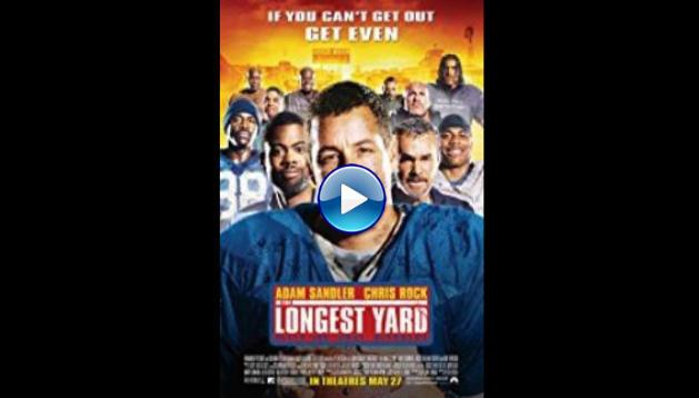 The Longest Yard (2005)