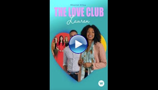 The Love Club: Lauren�s Dream (2023)