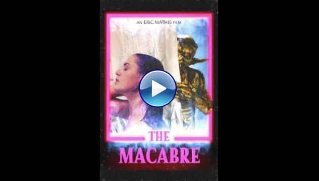 The Macabre (2022)