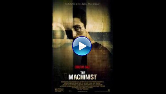 The Machinist (2004)