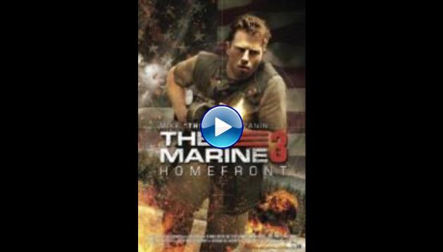 The Marine 3: Homefront (2013)