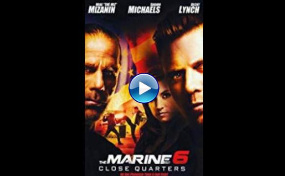 The Marine 6: Close Quarters (2018)
