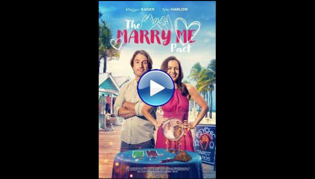 The Marry Me Pact (2023)
