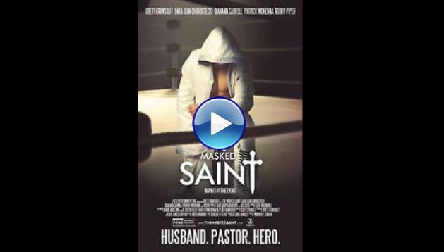 The Masked Saint (2016)