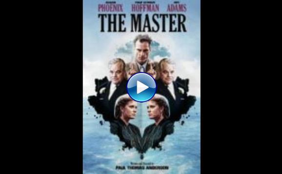 The Master (2012)