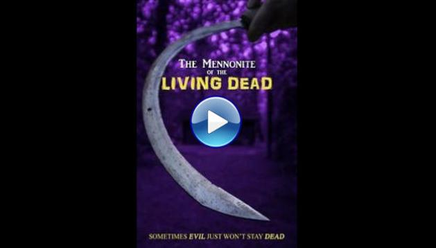 The Mennonite of the Living Dead (2019)