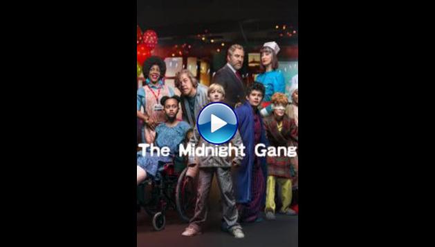 The Midnight Gang (2018) HD Full Movie Watch Online Free