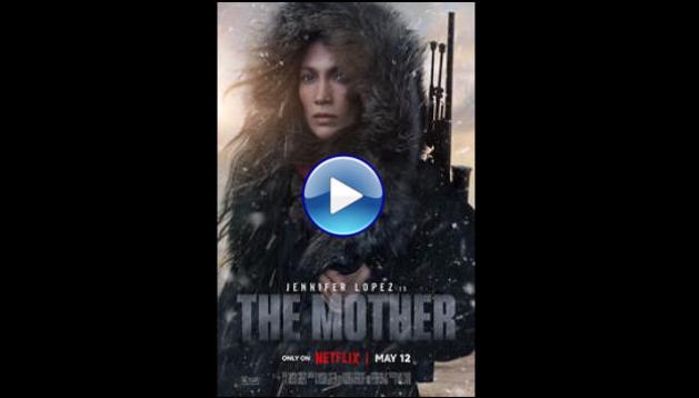 The Mother (2023)