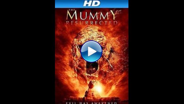 The Mummy Resurrected (2014)