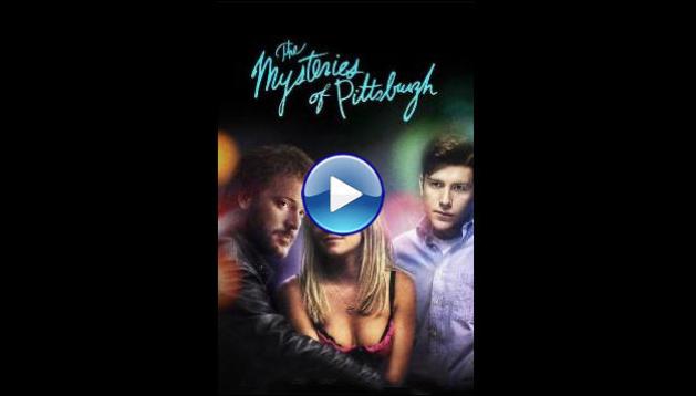 The Mysteries of Pittsburgh (2008)