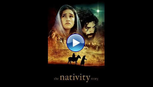 The Nativity Story (2006)