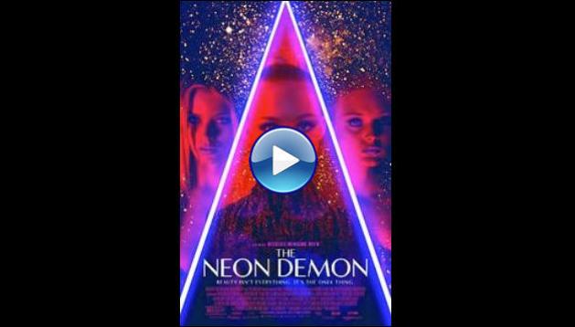 The Neon Demon (2016)