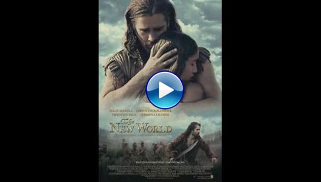 The New World (2005)