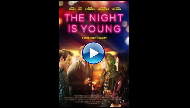 The Night Is Young (2017)