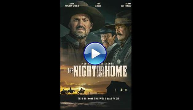 The Night They Came Home (2024)