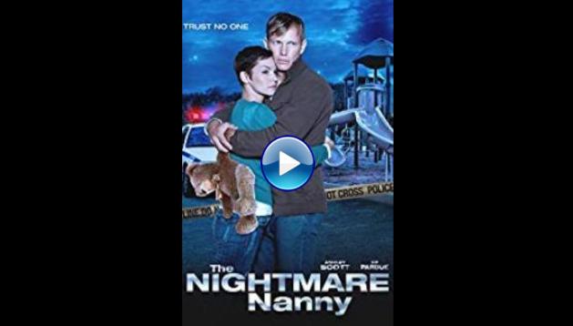 The Nightmare Nanny (2013)