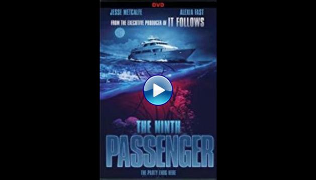 The Ninth Passenger (2018)