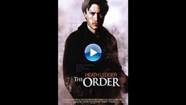 The Order (2003) BluRay Full Movie Watch Online Free