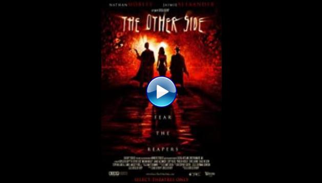 The Other Side (2006)