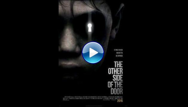 The Other Side of the Door (2016)