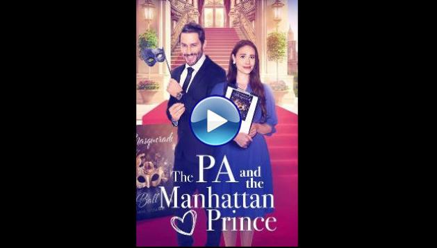 The PA and the Manhattan Prince (2023)