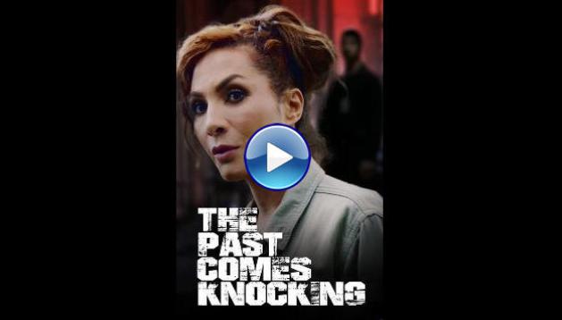 The Past Comes Knocking (2024)