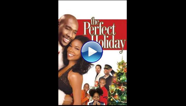 The Perfect Holiday (2007)