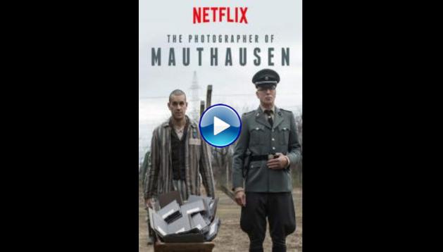 The Photographer of Mauthausen (2018)