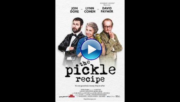 The Pickle Recipe (2016)