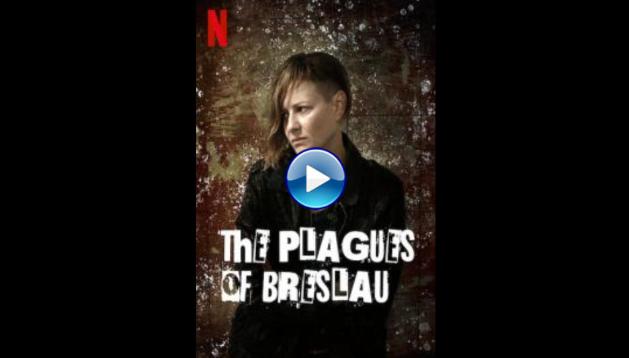 The Plagues of Breslau (2018)