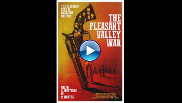 The Pleasant Valley War (2021)