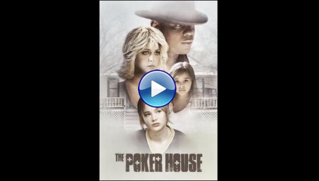 The Poker House (2008)