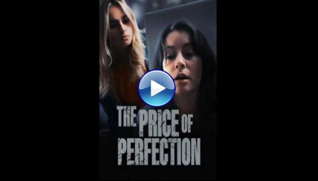 The Price of Perfection (2022)