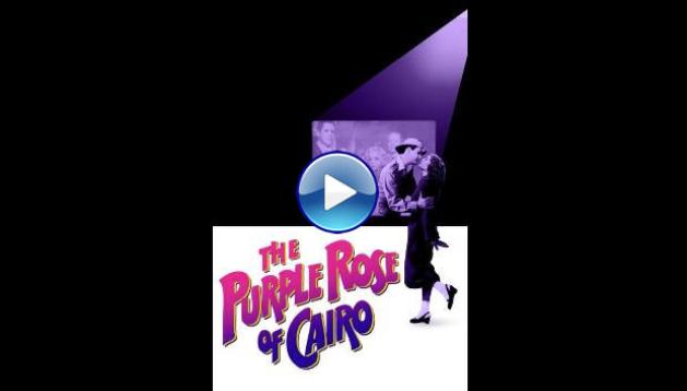 The Purple Rose of Cairo (1985)