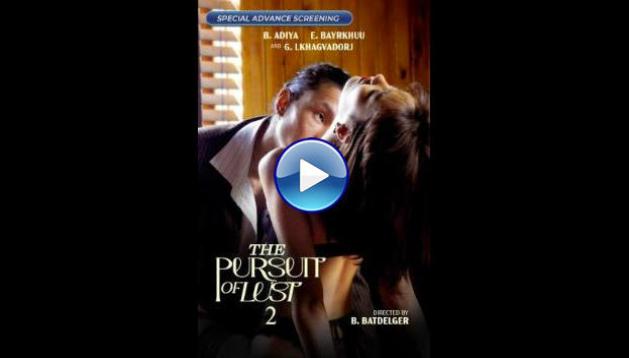 The Pursuit Of Lust 2 (2025)